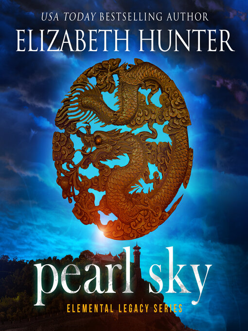 Title details for Pearl Sky by Elizabeth Hunter - Available